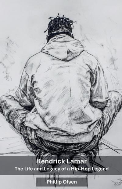 Olsen, P: Kendrick Lamar