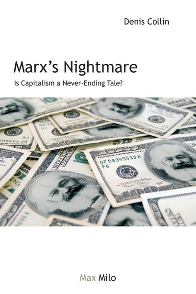Marx’s Nightmare