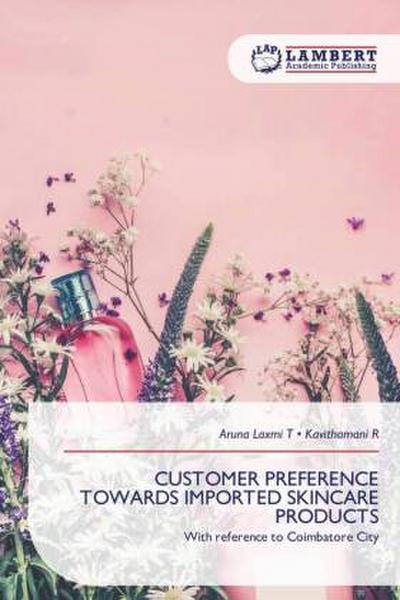 Customer Preference Towards Imported Skincare Products