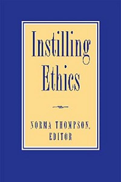 Instilling Ethics