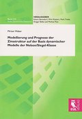 Modellierung und Prognose der Zinsstruktur auf der Basis dynamischer Modelle der Nelson/Siegel-Klasse