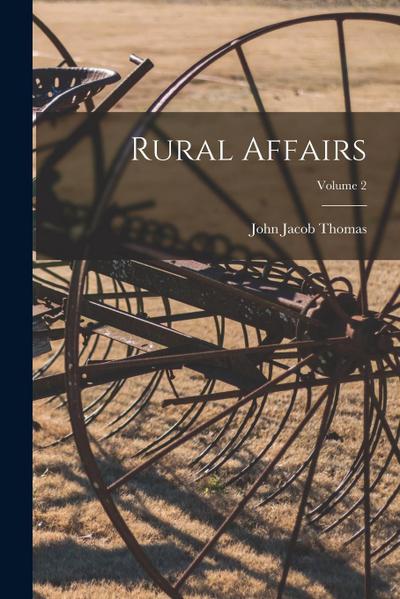 Rural Affairs; Volume 2