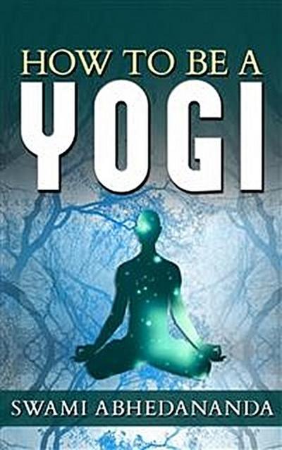 How to be a Yogi