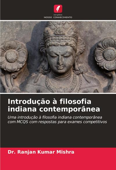Introdução à filosofia indiana contemporânea
