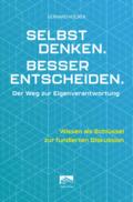 Selbst denken. Besser entscheiden.