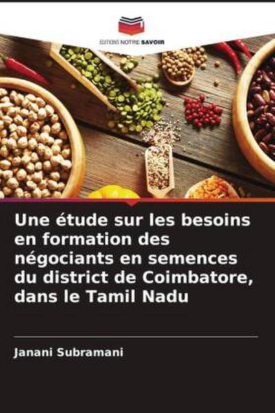 Une étude sur les besoins en formation des négociants en semences du district de Coimbatore, dans le Tamil Nadu