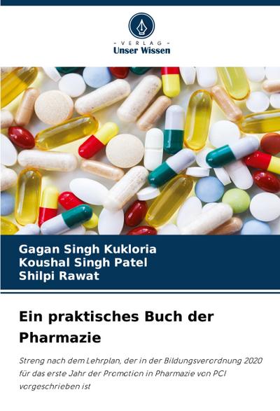 Ein praktisches Buch der Pharmazie