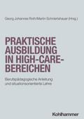 Praktische Ausbildung in High-Care-Bereichen
