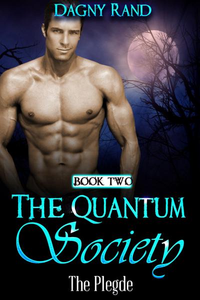 The Quantum Society Book Two