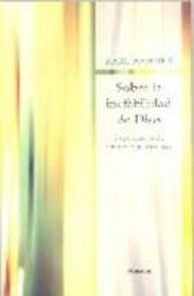Sobre la inefabilidad de Dios : experiencias de un teólogo católico - Karl Rahner