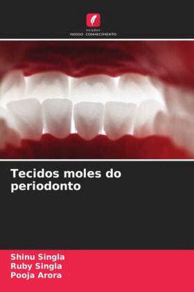 Tecidos moles do periodonto