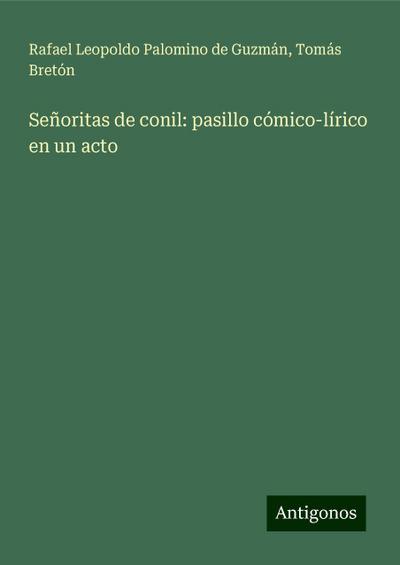 Señoritas de conil: pasillo cómico-lírico en un acto