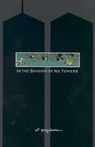 In the Shadow of No Towers. Graphic Novel