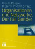 Organisationen und Netzwerke: Der Fall Gender