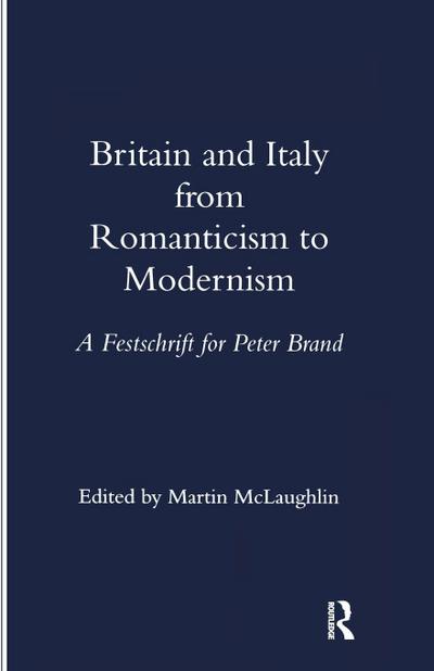 Britain and Italy from Romanticism to Modernism