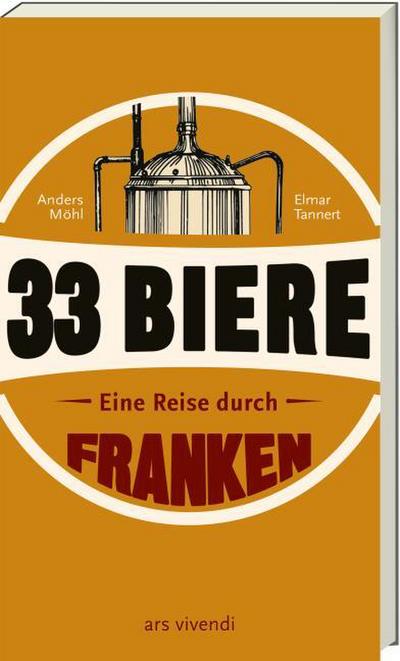33 Biere - Eine Reise durch Franken