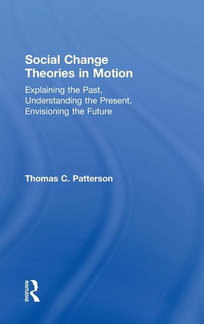 Social Change Theories in Motion