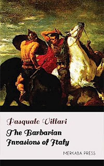 The Barbarian Invasions of Italy