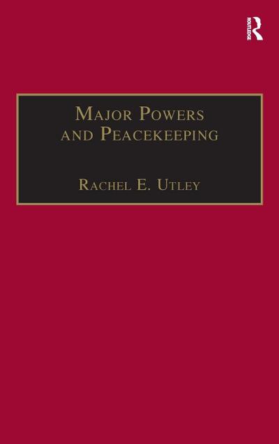 Major Powers and Peacekeeping
