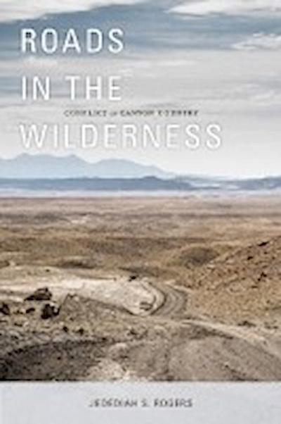 Rogers, J:  Roads in the Wilderness