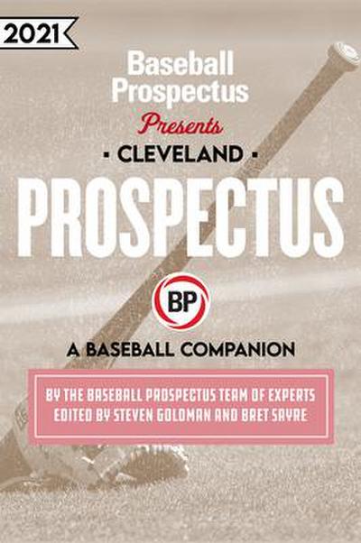 Baseball Prospectus: Cleveland 2021