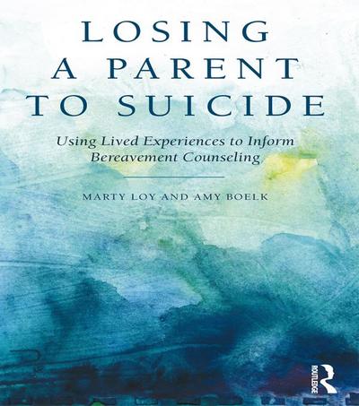 Losing a Parent to Suicide