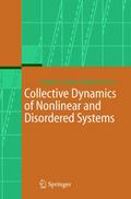 Collective Dynamics of Nonlinear and Disordered Sy