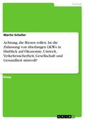 Achtung, die Riesen rollen. Ist die Zulassung von 