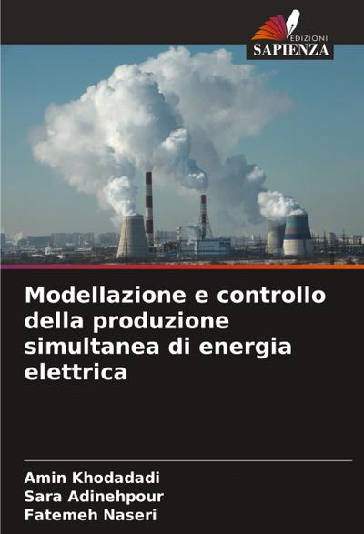 Modellazione e controllo della produzione simultanea di energia elettrica
