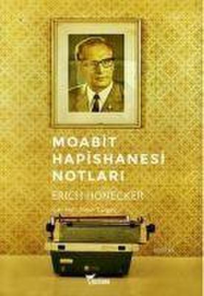 Moabit Hapishanesi Notlari