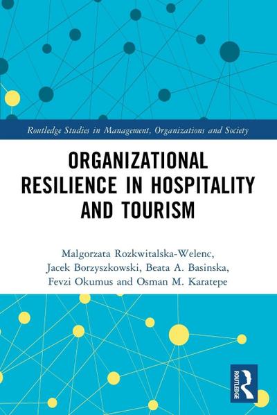 Organizational Resilience in Hospitality and Tourism