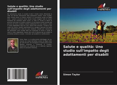 Salute e qualità: Uno studio sull’impatto degli adattamenti per disabili