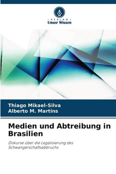 Medien und Abtreibung in Brasilien