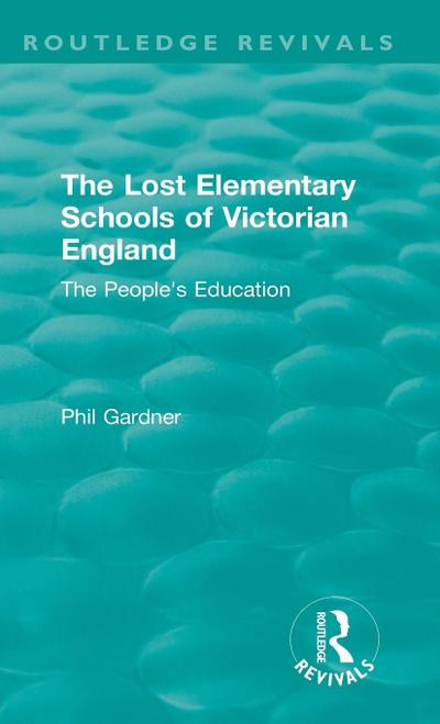 The Lost Elementary Schools of Victorian England