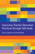 Improving Teacher Education Practice Through Self-study