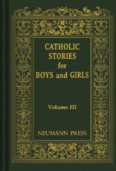 Catholic Stories For Boys & Girls