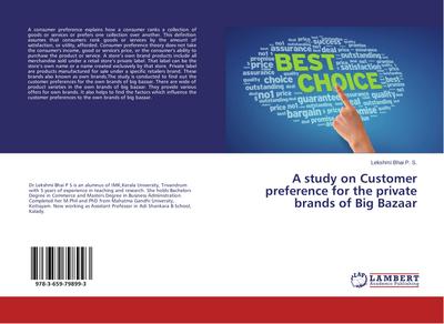 A study on Customer preference for the private brands of Big Bazaar
