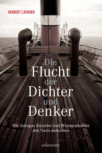 Die Flucht der Dichter und Denker 