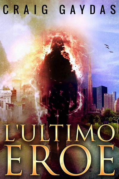 L’Ultimo Eroe
