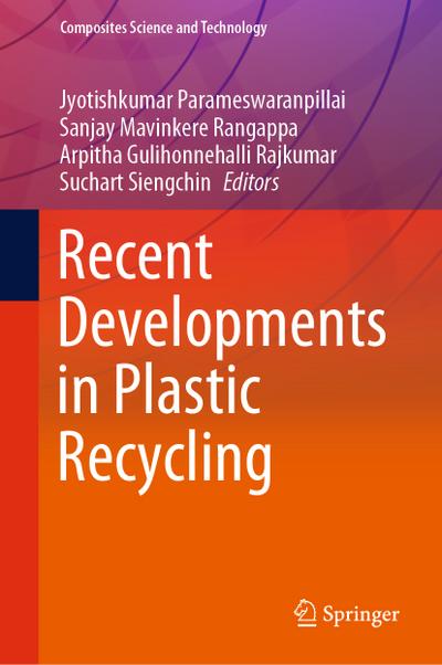 Recent Developments in Plastic Recycling