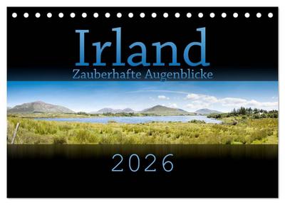Irland - Zauberhafte Augenblicke (Tischkalender 2026 DIN A5 quer), CALVENDO Monatskalender