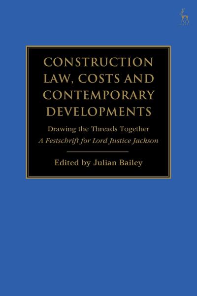 Construction Law, Costs and Contemporary Developments