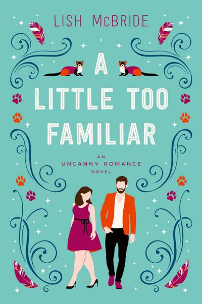 A Little Too Familiar