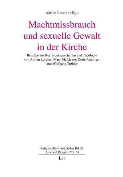Machtmissbrauch und sexuelle Gewalt in der Kirche