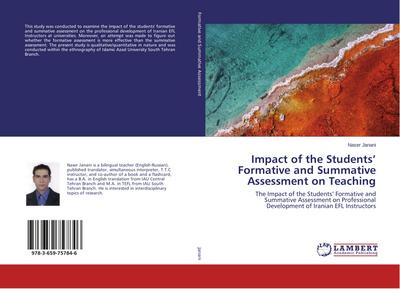 Impact of the Students’ Formative and Summative Assessment on Teaching