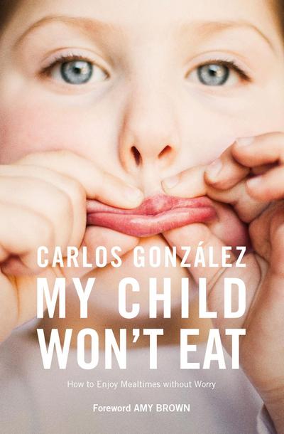My Child Won’t Eat