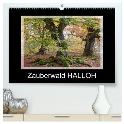 Zauberwald HALLOH (hochwertiger Premium Wandkalender 2026 DIN A2 quer), Kunstdruck in Hochglanz