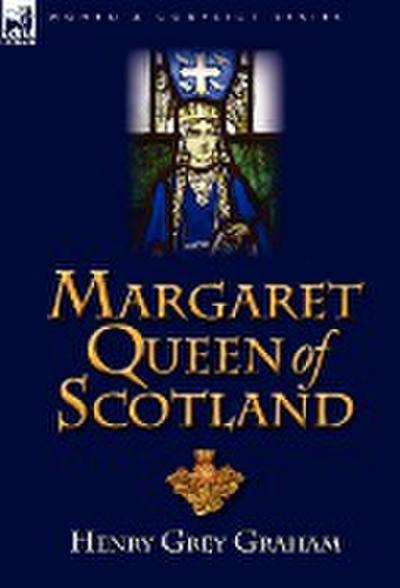 Margaret Queen of Scotland