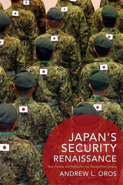 Japan’s Security Renaissance