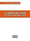 La mediazione civile e commerciale